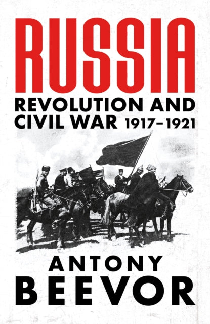 Russia : Revolution and Civil War 1917-1921-9781474610148
