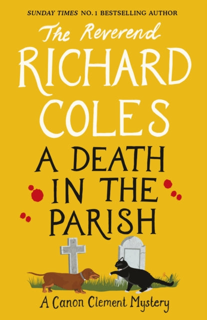 A Death in the Parish : The sequel to the no. 1 bestseller Murder Before Evensong-9781474612678