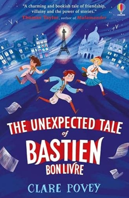 The Unexpected Tale of Bastien Bonlivre-9781474986489