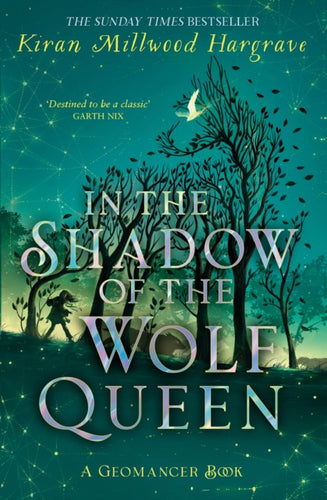 Geomancer: In the Shadow of the Wolf Queen : Book 1-9781510107816