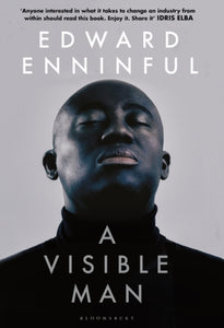 A Visible Man : The inspiring memoir from the first Black editor-in-chief of British Vogue-9781526641533