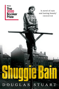 Shuggie Bain : Winner of the Booker Prize 2020-9781529019292