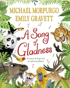 A Song of Gladness : A story of hope for us and our planet-9781529063318