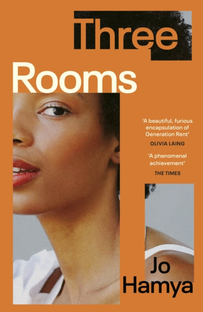 Three Rooms : 'A furious encapsulation of Generation Rent' OLIVIA LAING-9781529114416
