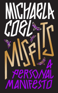 Misfits : A Personal Manifesto-9781529148251