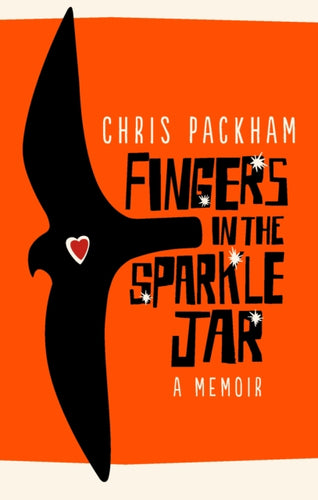 Fingers in the Sparkle Jar : A Memoir-9781785033506
