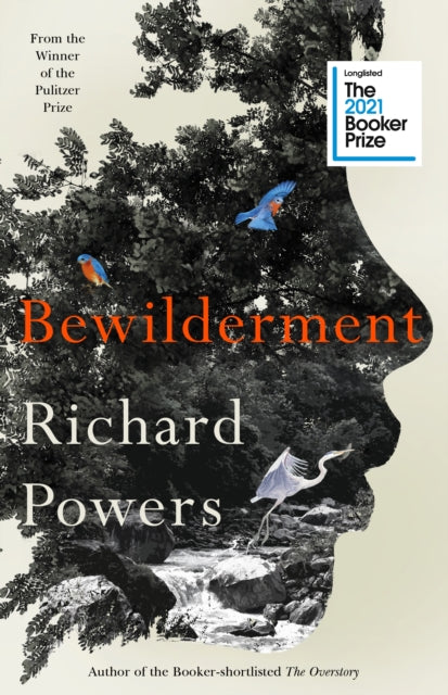 Bewilderment : Longlisted for the Booker Prize 2021-9781785152634
