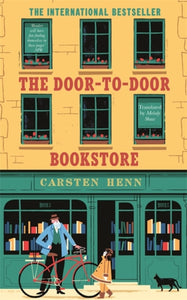 The Door-to-Door Bookstore : The heartwarming and uplifting book about the power of reading-9781786583062