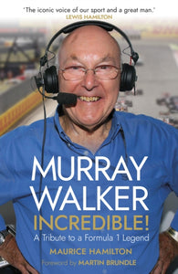 Murray Walker: Incredible!-9781787635593