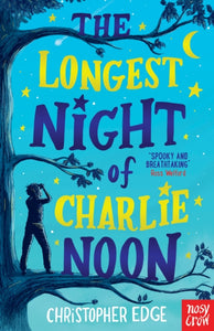 The Longest Night of Charlie Noon-9781788004947