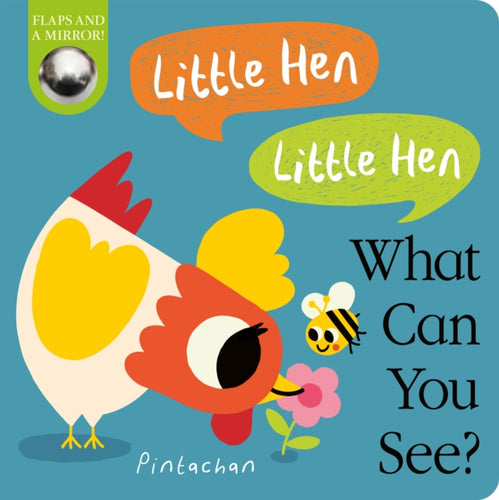 Little Hen! Little Hen! What Can You See? : 1-9781788818339