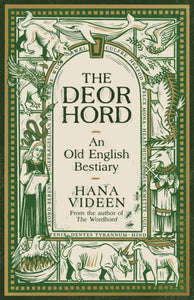The Deorhord: An Old English Bestiary-9781800815797