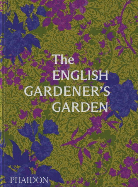 The English Gardener's Garden-9781838666347