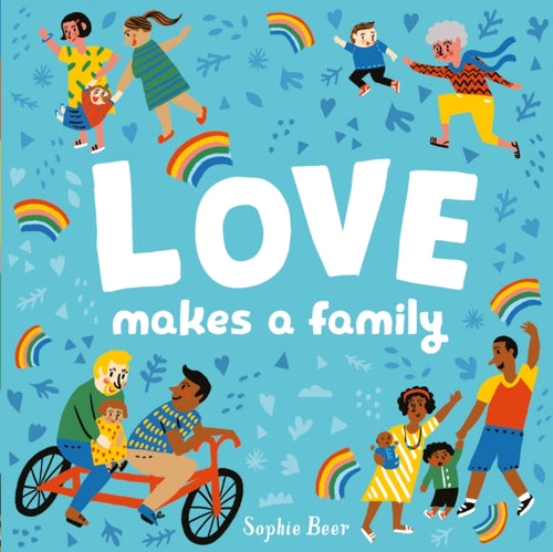 Love Makes a Family-9781838910679