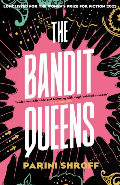The Bandit Queens : A BBC Radio 2 Book Club Pick 2023-9781838957148