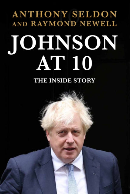 Johnson at 10 : The Inside Story-9781838958022