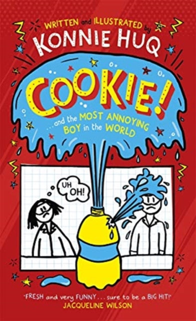 Cookie! (Book 1): Cookie and the Most Annoying Boy in the World-9781848128095