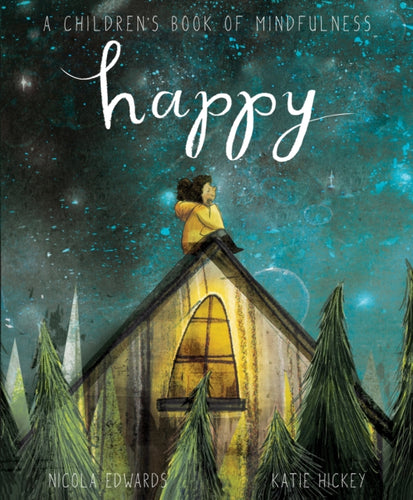 Happy: A Children's Book of Mindfulness-9781848578883