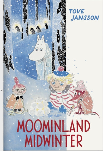 Moominland Midwinter : Colour Edition-9781908745996