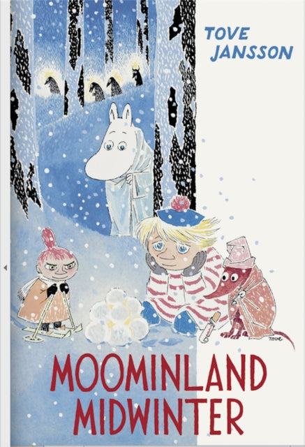 Moominland Midwinter : Colour Edition-9781908745996