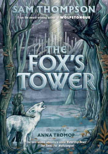 The Fox's Tower-9781912417926