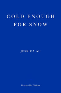 Cold Enough for Snow-9781913097769