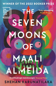 The Seven Moons of Maali Almeida : Winner of the Booker Prize 2022-9781914502071